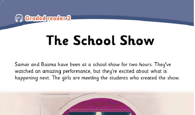 حل أسئلة Class Book – Unit 1 – graded reader 2 The School Show